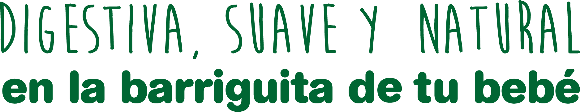 Digestiva, suave y natural en la barriguita de tu bebé